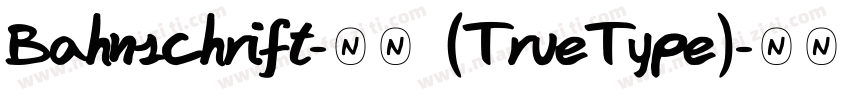 Bahnschrift-常规 (TrueType)字体转换
